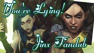 Arcane  Youre Lying  Jinx Fandub [upl. by Salaidh]