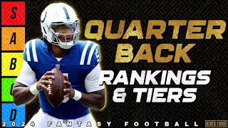 Top 20 Quarterback Rankings amp Tiers  2024 Fantasy Football [upl. by Soll]