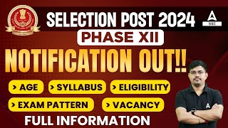 SSC Selection Post Phase 12 Notification 2024  SSC Phase 12 Syllabus Age Exam PatternEligibility [upl. by Auerbach]