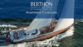 OFF MARKET Humphreys 77 AGLAIA  Yacht for Sale  Berthon International Yacht Brokers 2 [upl. by Nwadrebma]