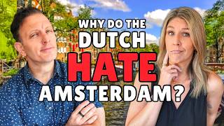 Why Do the Dutch Hate Amsterdam [upl. by Guinn704]