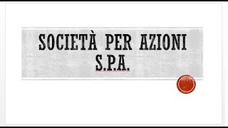 La Società per Azioni  SPA [upl. by Ladew]