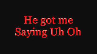 Mystikal feat Jazelle Uh Oh Lyrics [upl. by Cyprus]