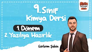 9Sınıf  Kimya  1Dönem  2Yazılıya Hazırlık  Görkem Şahin  2024 [upl. by Ahsiekat714]