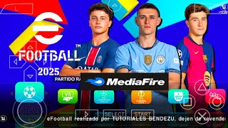 😱 eFOOTBALL PES 2025 PPSSPP EUROPEU CÂMERA PS5 MEDIAFIRE 100 ATUALIZADO ANDROID 😱 LINKS DERITO [upl. by Sirak16]