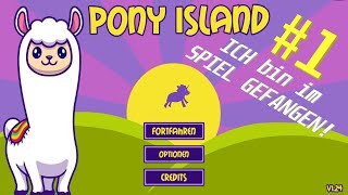 ICH bin im SPIEL GEFANGEN 🤔  Pony Island 🐎 1 [upl. by Clinton]