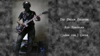 Daydream believer  Ken Yokoyama Japan ver cover [upl. by Nnyloj]