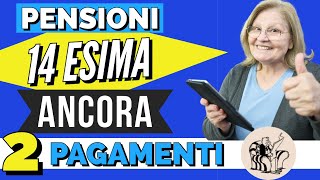 PENSIONI 👉 ANCORA 2 APPUNTAMENTI con la QUATTORDICESIMA 2024 📅 I PROSSIMI PAGAMENTI IN ARRIVO ✅ [upl. by Aiuqenehs945]