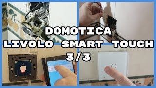 Domótica Livolo Smart Touch Instalación App Google Home 33 4K [upl. by Earissed]