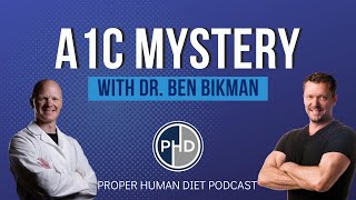 A1C INSULIN amp the Damn RANDLE CYCLE with Dr Ben Bikman [upl. by Schulman]