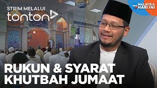 CLIP MHI 22 Nov 2024 Rukun amp Syarat Khutbah Jumaat  Tonton [upl. by Ricard295]