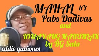 MAHAL by Pabs Dadivas ampHIMAYANG NAHUNLAK Karaoke male version Susan Fuentes and BG Sala [upl. by Viviyan]