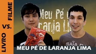 Meu Pé de Laranja Lima  Livro vs Filme [upl. by Amethist836]