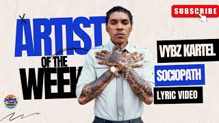 Vybz Kartel Sociopath Lyrics Video [upl. by Enelcaj]