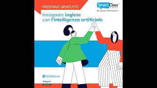 Webinar  Insegnare inglese con l’Intelligenza Artificiale [upl. by Tahpos]