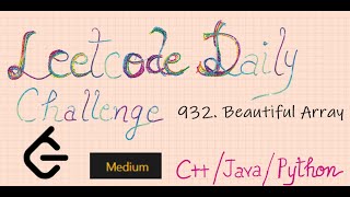 932 Beautiful Array  leetcode  cpp  java  python  medium [upl. by Yenterb104]