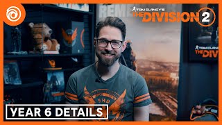 The Division 2  Year 6 Deep Dive  Ubisoft Forward [upl. by Teryl]