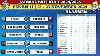 JADWAL BRI LIGA 1 20242025 PEKAN 11 amp KLASMEN BRI LIGA 1 SAAT INI [upl. by Adnalohs64]