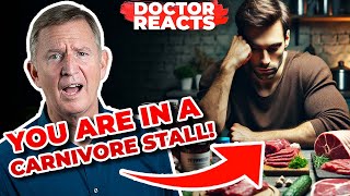 Why Youre Not Losing Weight on the Carnivore Diet And Can You Fix It  Doctor Reacts [upl. by Seka]