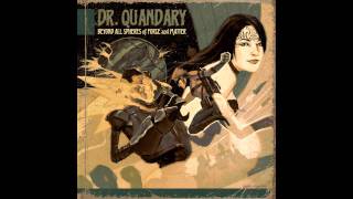 Dr Quandary  The Last Syllable [upl. by Paresh]