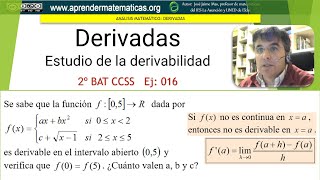 Estudio de continuidad y derivabilidad de una función con parámetros 2batccss 016 José Jaime Mas [upl. by Sucitivel]