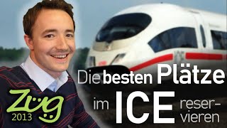 Die besten Sitzplätze reservieren im ICE  echte Fensterplätze finden  Zug2013 [upl. by Ynos144]