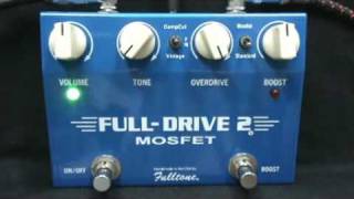 FULLTONE FULLDRIVE 2 MOSFET EFFECT [upl. by Powel327]