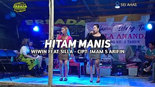 HITAM MANIS COVER WIWIN FEAT SILLA [upl. by Ethelbert]