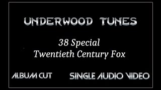 38 Special  Twentieth Century Fox  1984  Single Audio Video [upl. by Lustick]