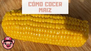 3 TRUCOS para Cocer Maíz 🤤 ¡ELOTES o CHOCLOS [upl. by Yodlem]