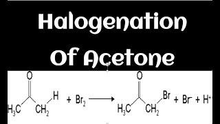 Halogenation Of Acetone [upl. by Alicia]