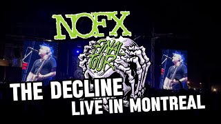 The Decline  NOFX Final Tour Live in Montreal  Stu Ureta [upl. by Strohbehn]