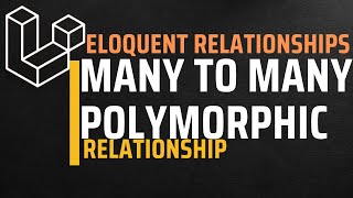 Many to Many Polymorphic Relationship  Laravel Eloquent Relationships [upl. by Nyliuqcaj662]