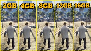 GTA 5 RAM COMPARISON 2GB VS 4GB VS 8GB VS 12GB VS 16GB [upl. by Natty]