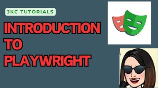 JKC PLAYWRIGHT Tutorials  1 Introduction  Playwright Interview Questions [upl. by Adnahsor487]