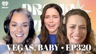 Vegas Baby • EP320  Drama Queens [upl. by Wulf]