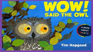 Wow Said The Owl  Read Aloud  Simply Storytime [upl. by Ecissej]