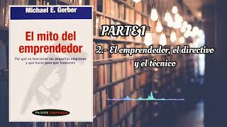 El mito del emprendedor audiolibro completo parte 1 2 by Michael E Gerber [upl. by Nishom]