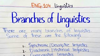 Branches of linguistics ENG104 2ndsemester Punjabuniversity PU [upl. by Oironoh]