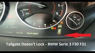 Tailgate Doesnt Lock BMW Serie 3 F30 F31 [upl. by Shermie]