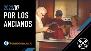 Por los ancianos – El Video del Papa 07 – Julio 2022 [upl. by Aivirt567]