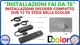 143  Installazione decoder compatto DVBT2 TV Stick della Dcolor [upl. by Cheston]