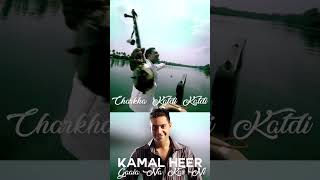 Charkha Katdi Katdi  Gaaia Na Kar  Kamal Heer Song [upl. by Olbap]