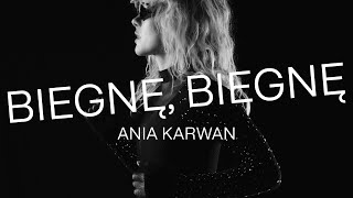 Ania Karwan  BIEGNĘ BIEGNĘ Official Video [upl. by Ninetta]