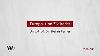 PernerSpitzerKodek  Abschnitt 12 – Europa und Zivilrecht [upl. by Nod883]