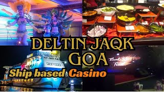 Detailed Information on Deltin Jaqk  Goas premium Ship based Casino  Unlimited drinks amp Food [upl. by Aissatan]