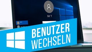 Benutzer unter Windows 10 wechseln  Einstellungen des Benutzerkontos ändern [upl. by Lidaa]