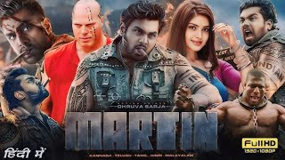 Martin Full Movie HD 2024  Druva Sarja  Sukrutha Wagel  Achyut Kumar  facts and reviewmovie [upl. by Olly468]