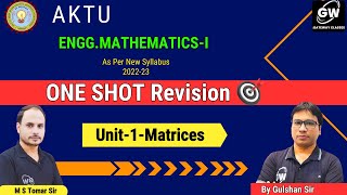 UNIT1 I Matrices I ONE SHOT REVISION I Maths by Gulshan Sir I Gateway Classes I AKTU IRGPV [upl. by Devland]