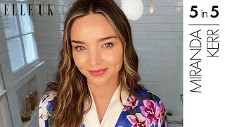 Miranda Kerr’s Beauty Routine In Five Minutes  5 In 5  ELLE UK [upl. by Otilesoj]